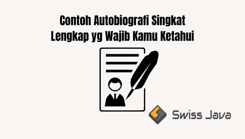 Contoh Autobiografi Singkat