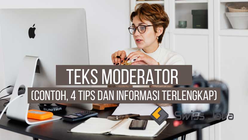 Teks Moderator : Contoh, 4 Tips dan Informasi Terlengkap