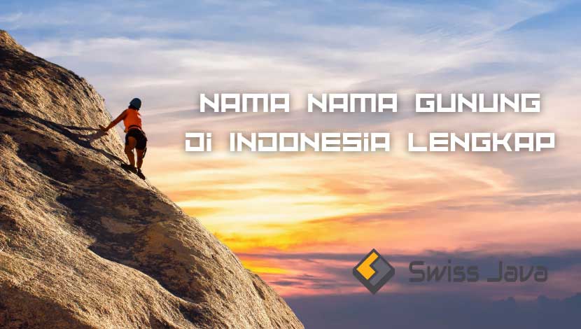 Nama Nama Gunung di Indonesia Lengkap