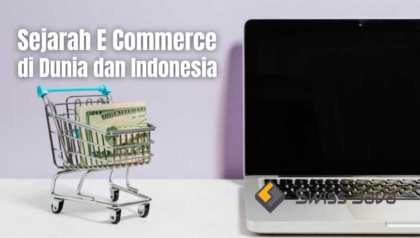 Sejarah E Commerce di Dunia dan Indonesia
