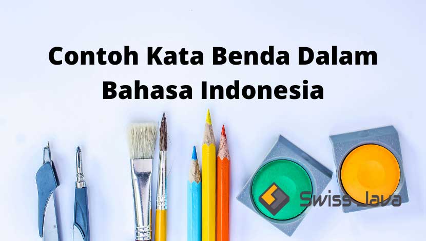 Contoh Kata Benda Dalam Bahasa Indonesia