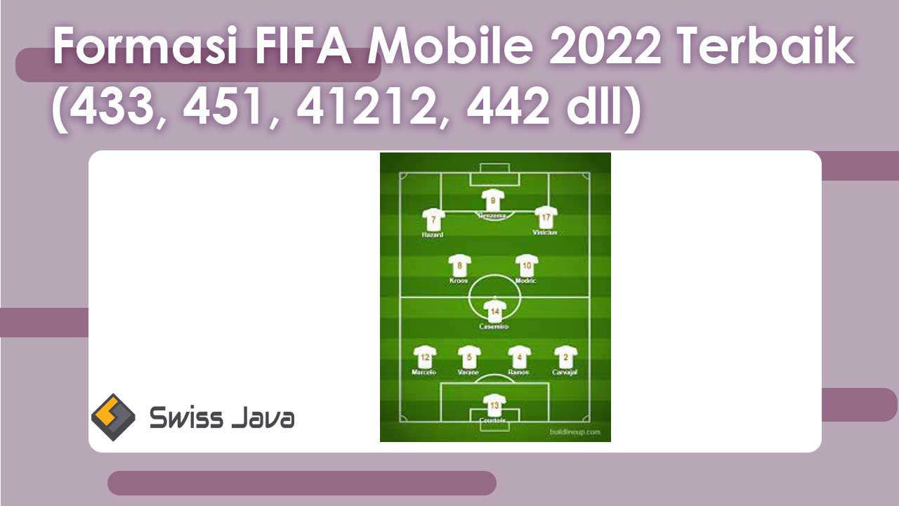 Formasi FIFA Mobile 2023 Terbaik (433, 451, 41212, 442 dll)