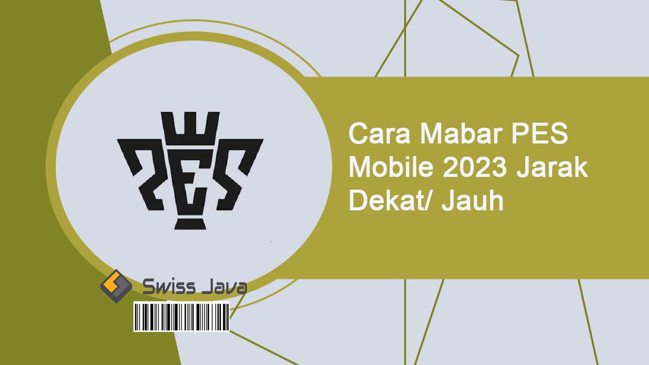 Cara Mabar PES Mobile 2023 Jarak Dekat Jauh