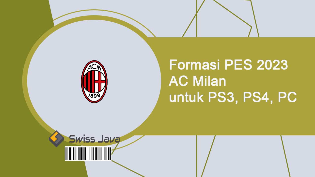 Formasi PES 2023 AC Milan untuk PS3, PS4, PC